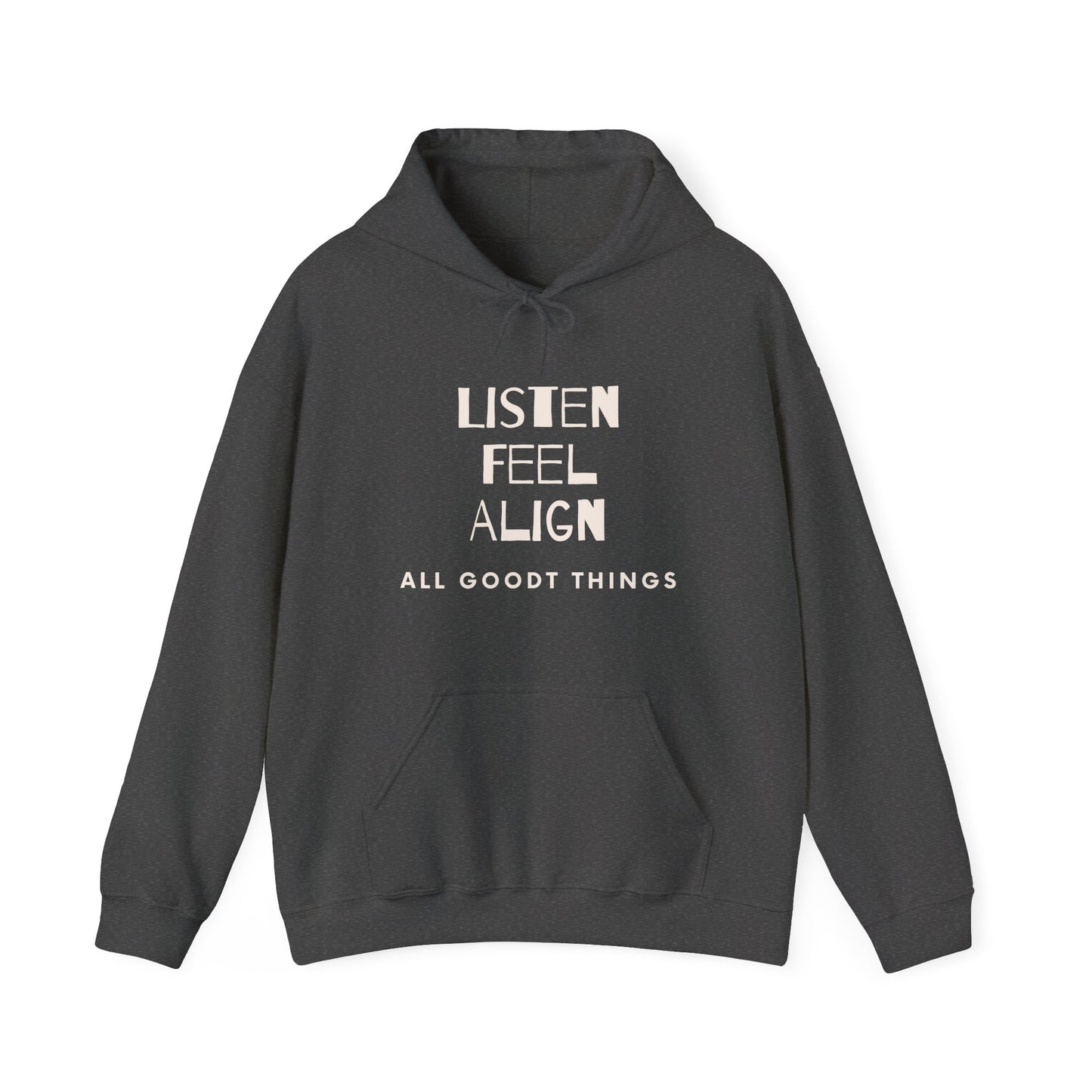 The "Always" Hoodie