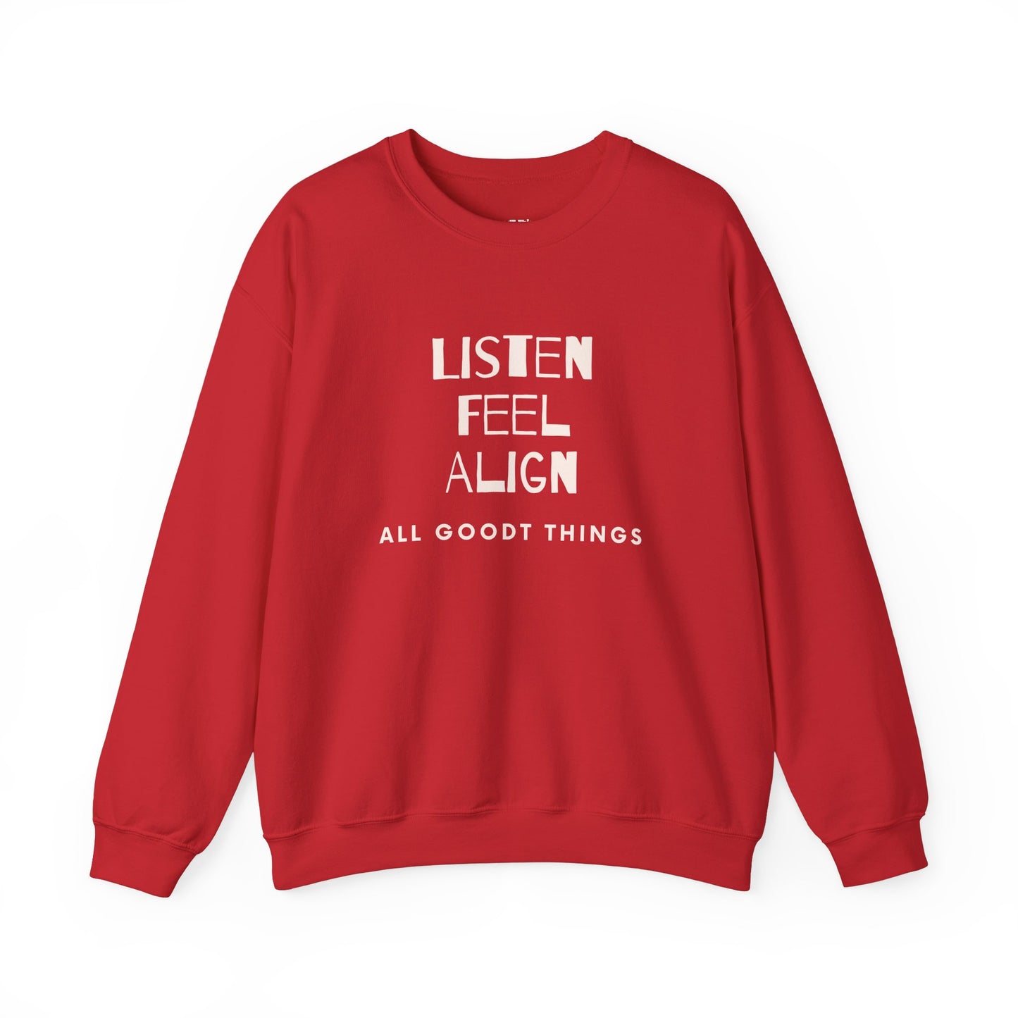 The "Always" Sweatshirt