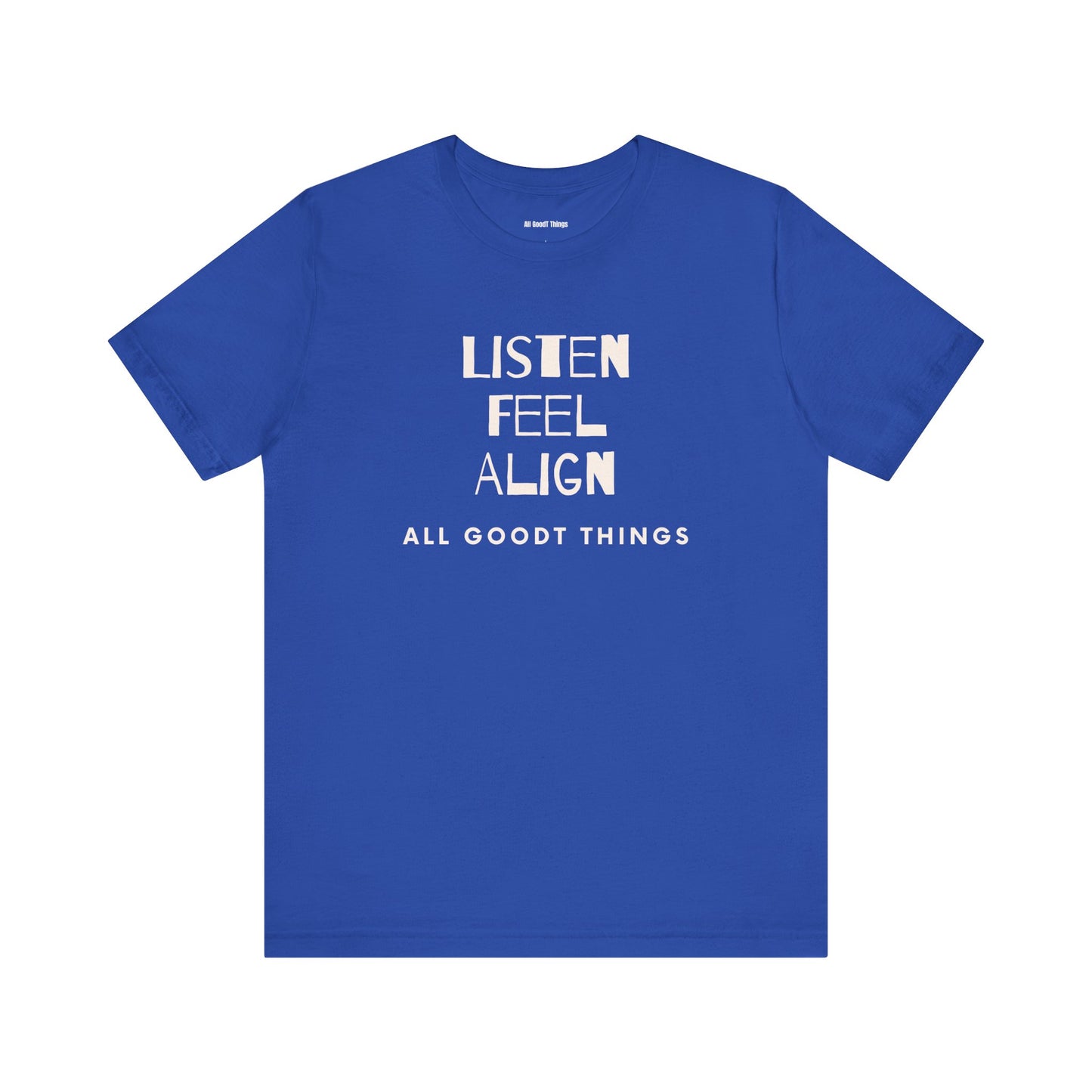 The "Always" Tee