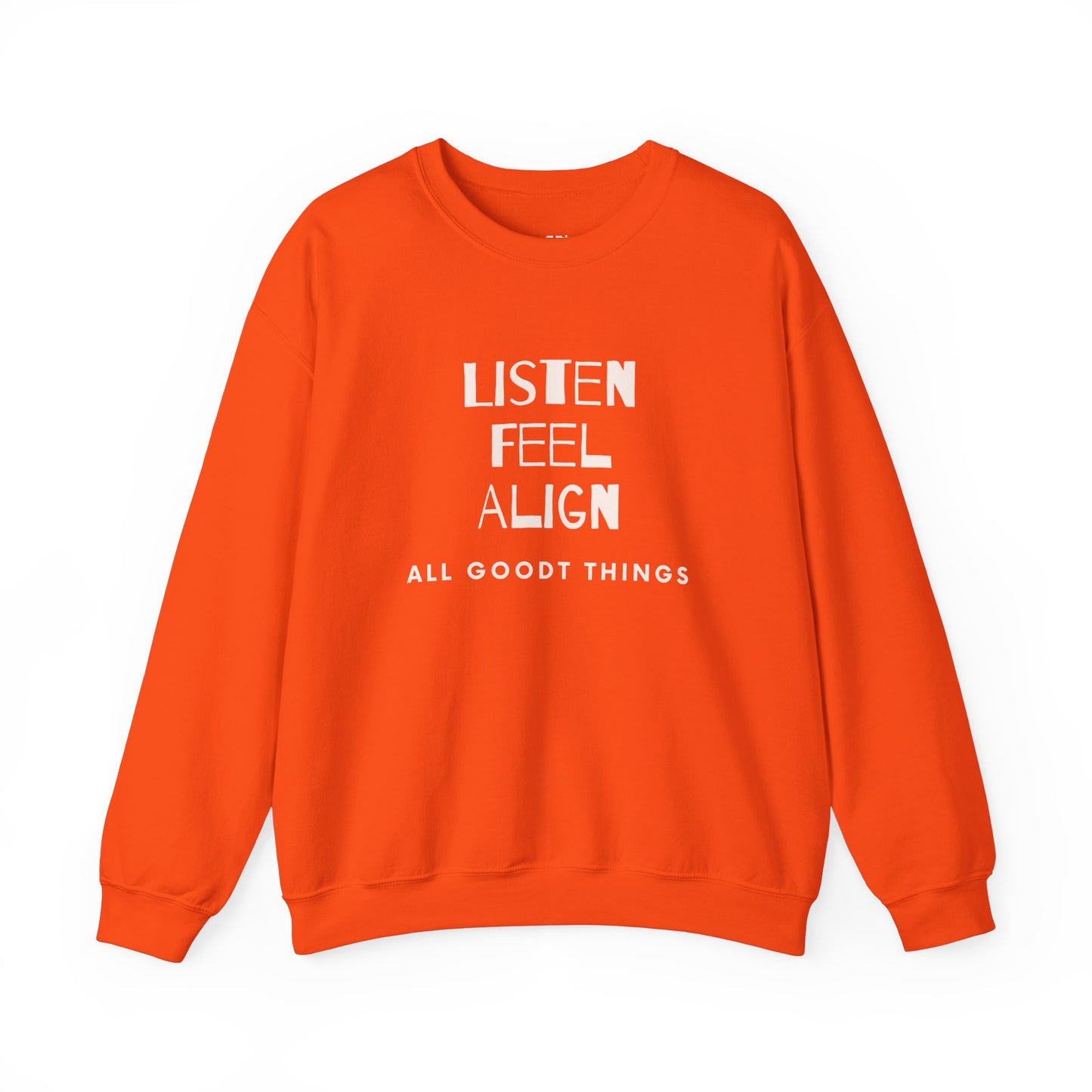 The "Always" Sweatshirt